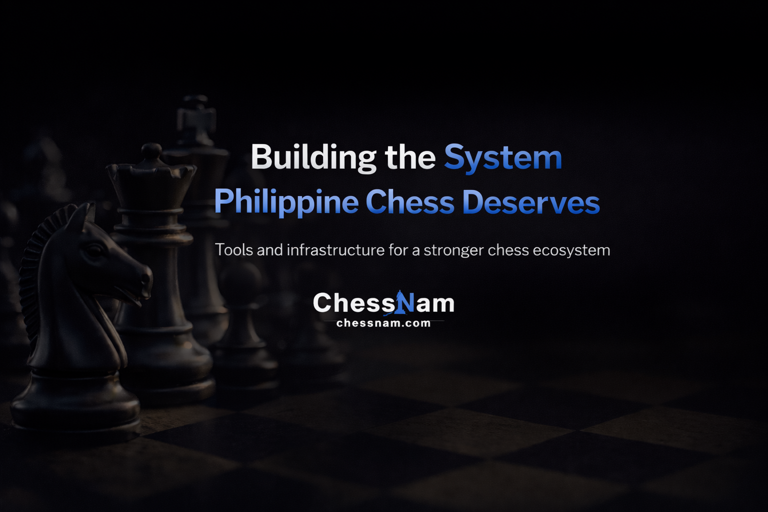 ChessNam - Run Chess Tournaments in the Philippines